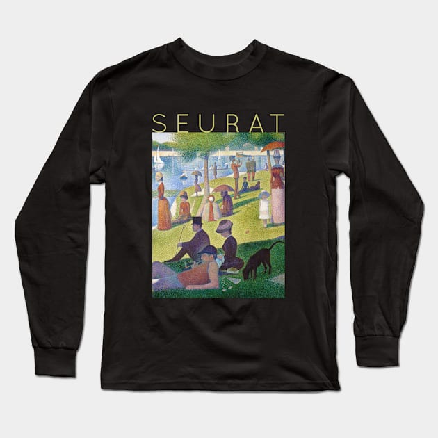 Georges Seurat - A Sunday Afternoon on La Grande Jatte Long Sleeve T-Shirt by TwistedCity